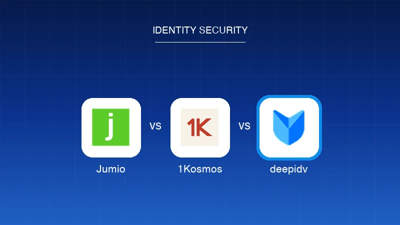 Jumio vs 1Kosmos vs deepidv: Engineering High-Assurance Architecture